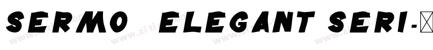 SERMO   elegant seri字体转换